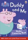 Peppa Pig: Daddy And Me Sticker Activity Book
