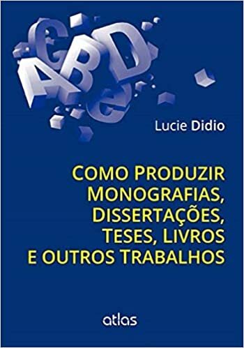 Como Produzir Monografias Dissertações Teses Livros