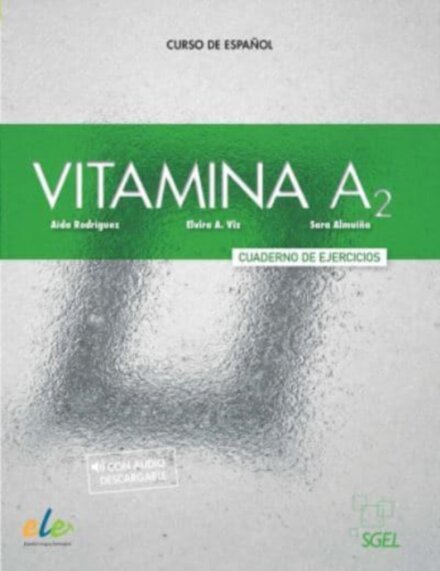 Vitamina A2 - Cuaderno de ejercicios + online audio + digital