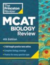 Princeton Review MCAT Biology Review, 4th Edition