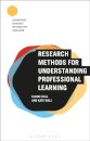 Research Methods for Understanding Professional Learning
