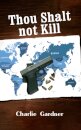 Thou Shalt not Kill