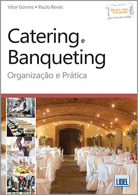 Catering e Banqueting - Organização e Prática