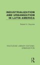 Industrialization and Urbanization in Latin America