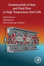 Fundamentals of Heat and Fluid Flow in High Temperature Fuel Cells