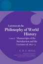 Hegel: Lectures on the Philosophy of World History, Volume I