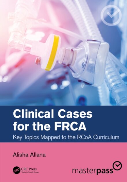 Clinical Cases for the FRCA