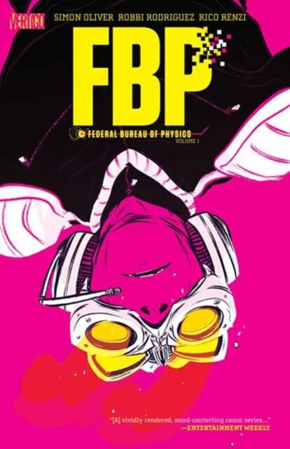 FBP: Federal Bureau of Physics Vol. 1: The Paradigm Shift (2026)