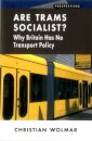 Are Trams Socialist?