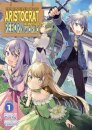 Chronicles of an Aristocrat Reborn in Another World (Light Novel) Vol. 1