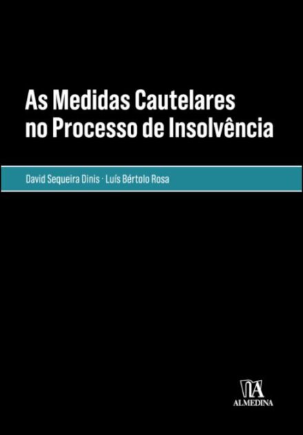 As Medidas Cautelares no Processo de Insolvência