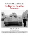 Panzer Tracts No.5-2: Pz.Kpfw. Panther Ausfuhrung A