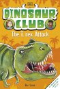 Dinosaur Club: The T. Rex Attack