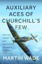Volunteer Aces of Churchill’s Few
