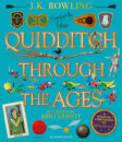 Quidditch Through the Ages - Illustrated Edition : A magical companion to the Harry Potter stories