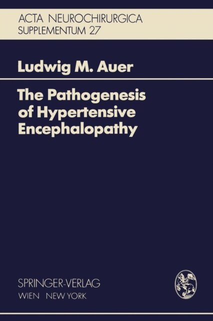 The Pathogenesis of Hypertensive Encephalopathy