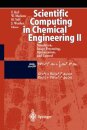 Scientific Computing in Chemical Engineering II