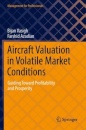 Aircraft Valuation in Volatile Market Conditions