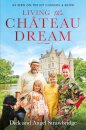 Living the Chateau Dream