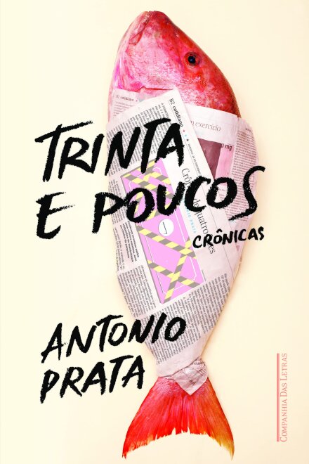 Trinta E Poucos: Crônicas