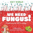Icky World: We Need FUNGUS!