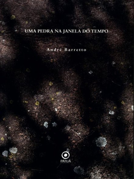 Uma Pedra Na Janela Do Tempo