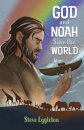 God and Noah Save the World