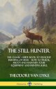 The Still Hunter