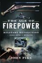 The Age of Firepower