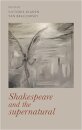 Shakespeare and the supernatural