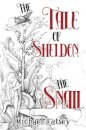 The Tale of Sheldon the Snail
