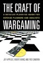 The Craft of Wargaming