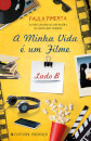 A Minha Vida é Um Filme - Lado B