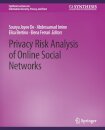 Privacy Risk Analysis of Online Social Networks