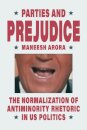 Parties and Prejudice