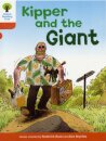 Oxford Reading Tree: Level 6: Stories: Kipper and the Giant