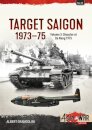 Target Saigon 1973-75