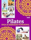 Pilates, Yoga E Exercício Funcional