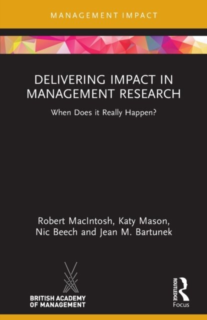 Delivering Impact in Management Research