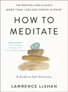How to Meditate