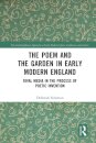 The Poem and the Garden in Early Modern England