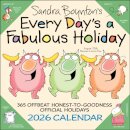Sandra Boynton's Every Day's a Fabulous Holiday 2026 Wall Calendar