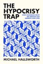 The Hypocrisy Trap