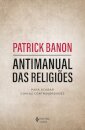 Antimanual Das Religiões: Para Acabar Com As Contraverdades