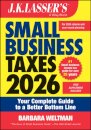J.K. Lasser's Small Business Taxes 2026