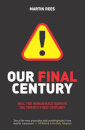 Our Final Century?