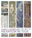 Charles Rennie Mackintosh and the Art of the Four