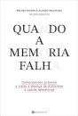 Quando A Memória Falha