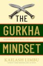 The Gurkha Mindset