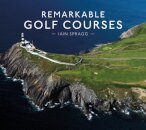 Remarkable Golf Courses